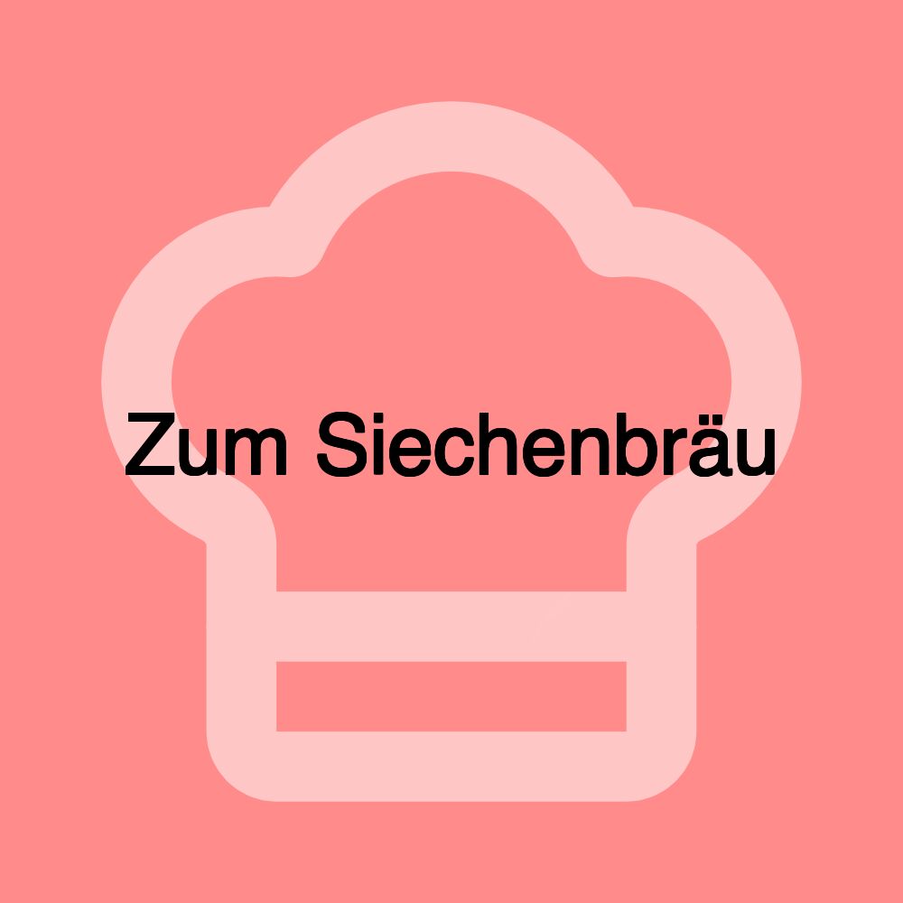 Zum Siechenbräu