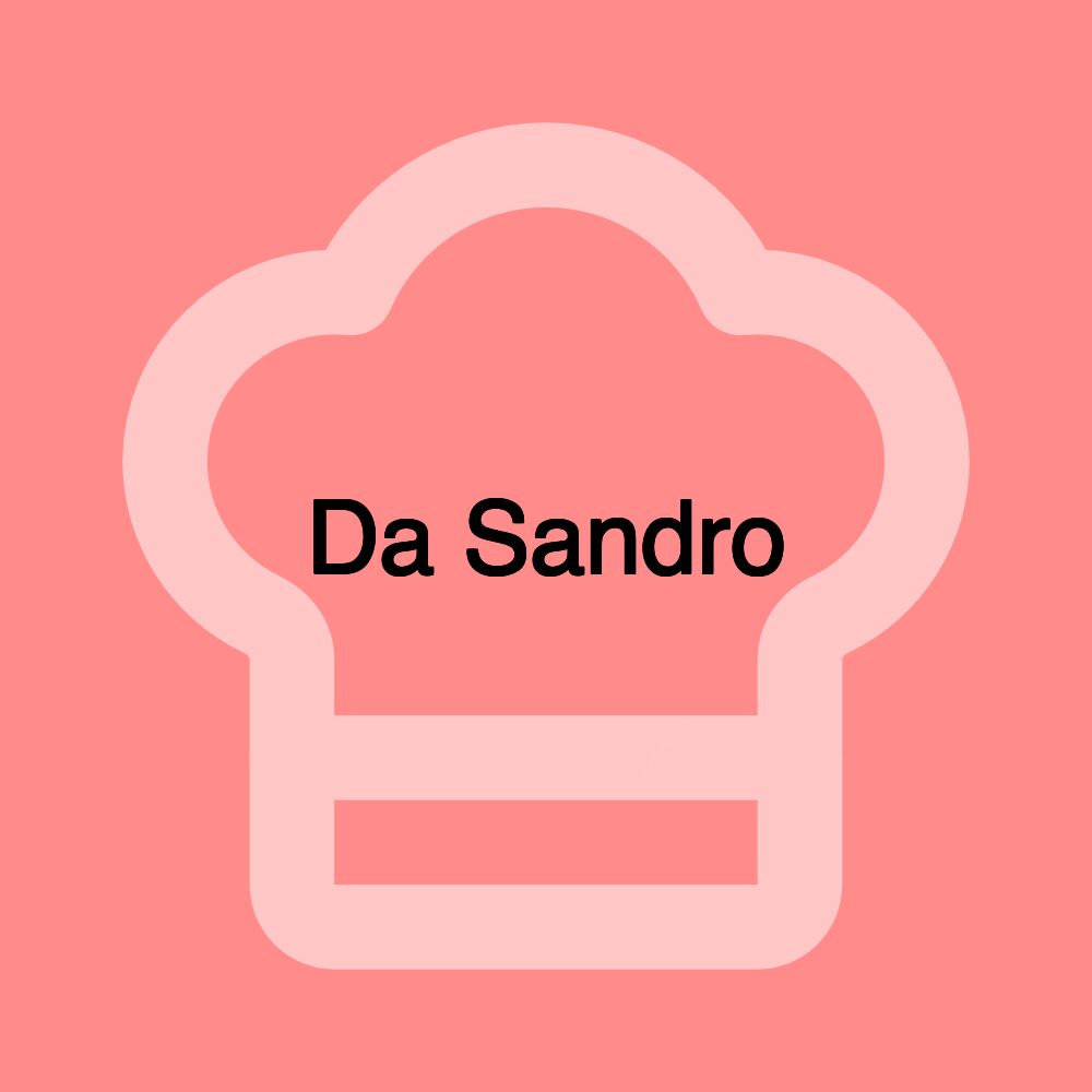 Da Sandro Da Sandro