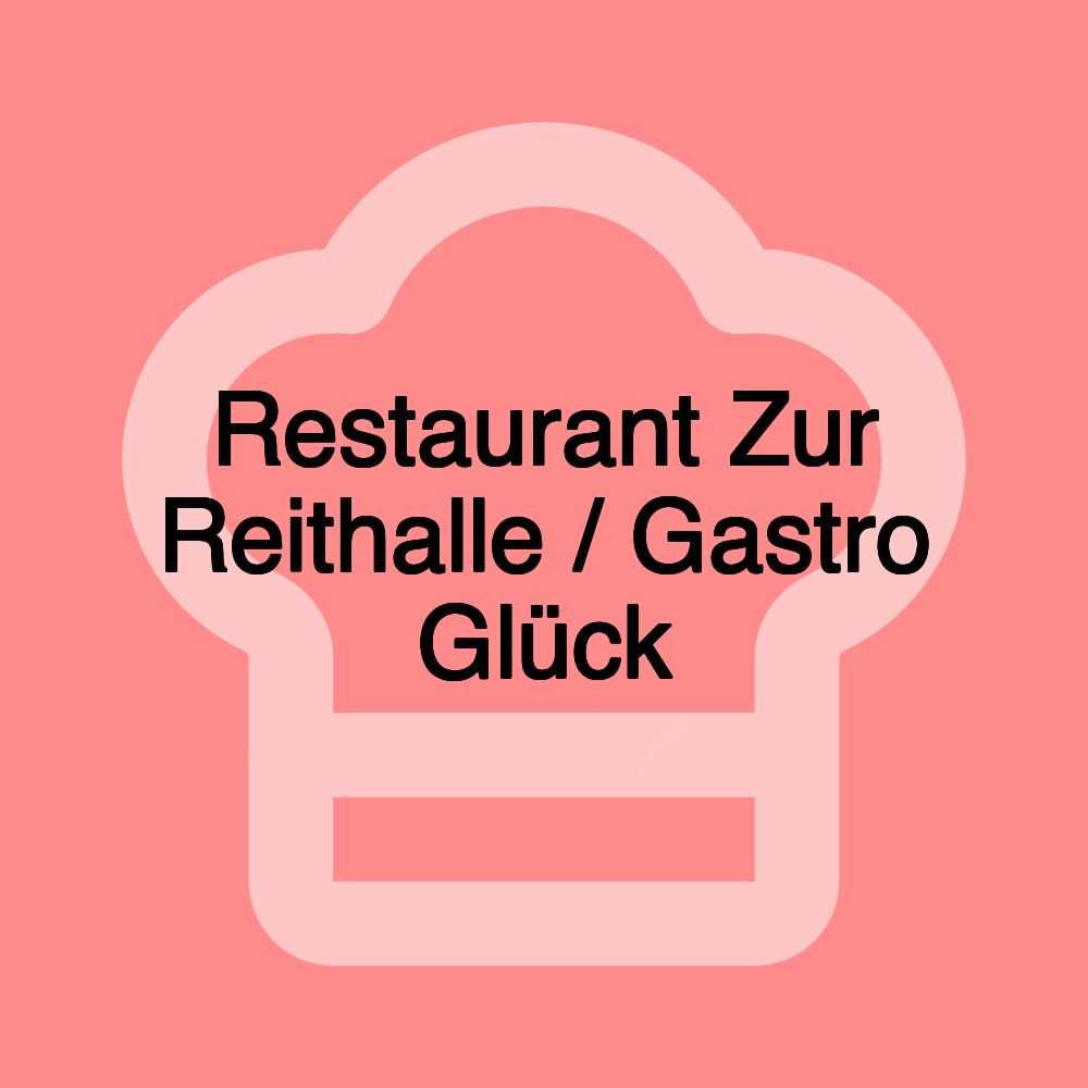 Restaurant Zur Reithalle / Gastro Glück Restaurant Zur Reithalle / Gastro Glück