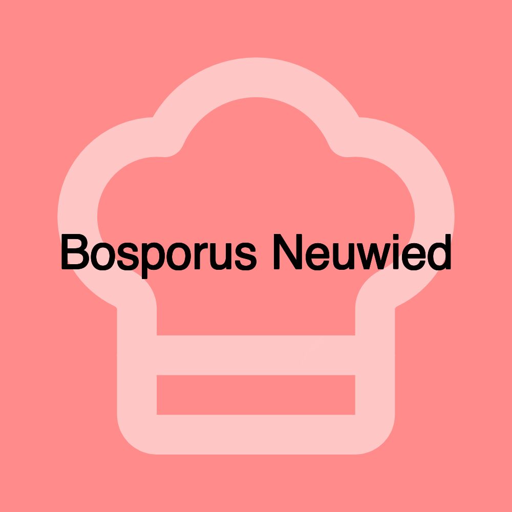 Bosporus Neuwied