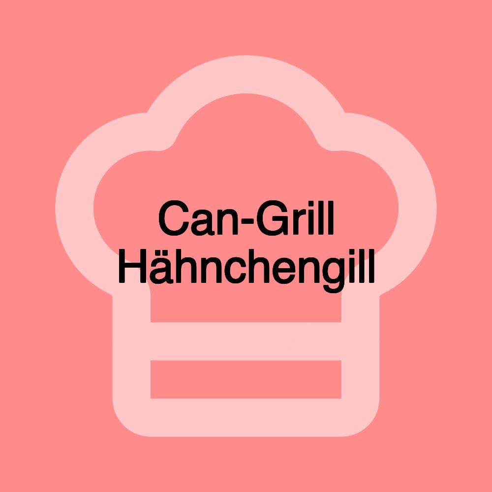 Can-Grill Hähnchengill Can-Grill Hähnchengill