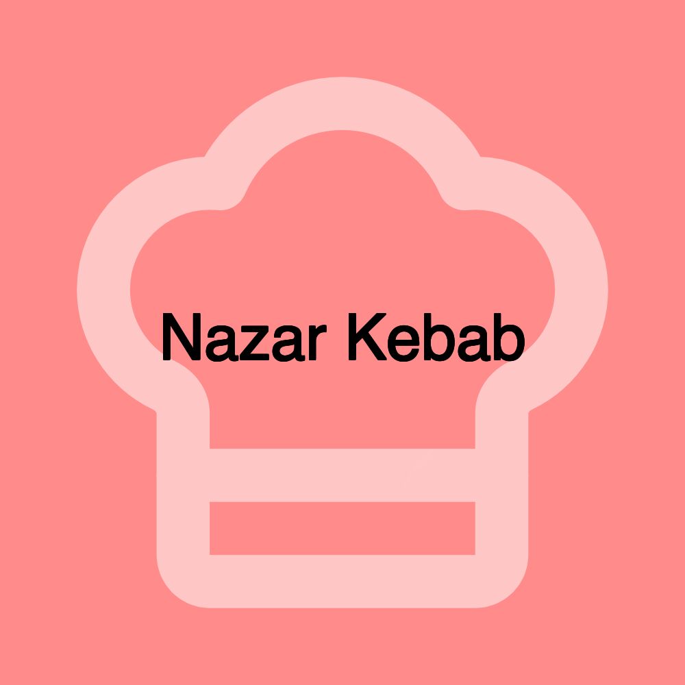 Nazar Kebab