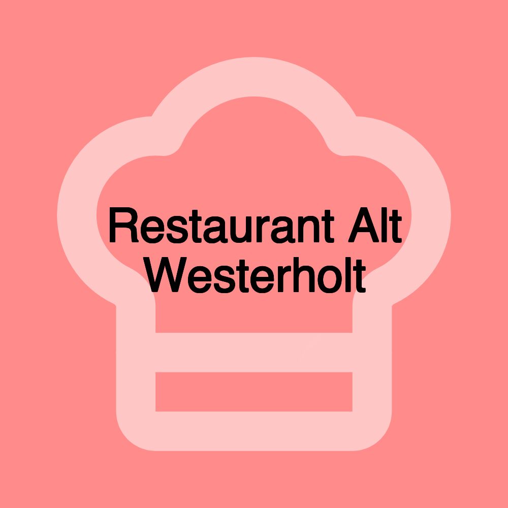 Restaurant Alt Westerholt Restaurant Alt Westerholt