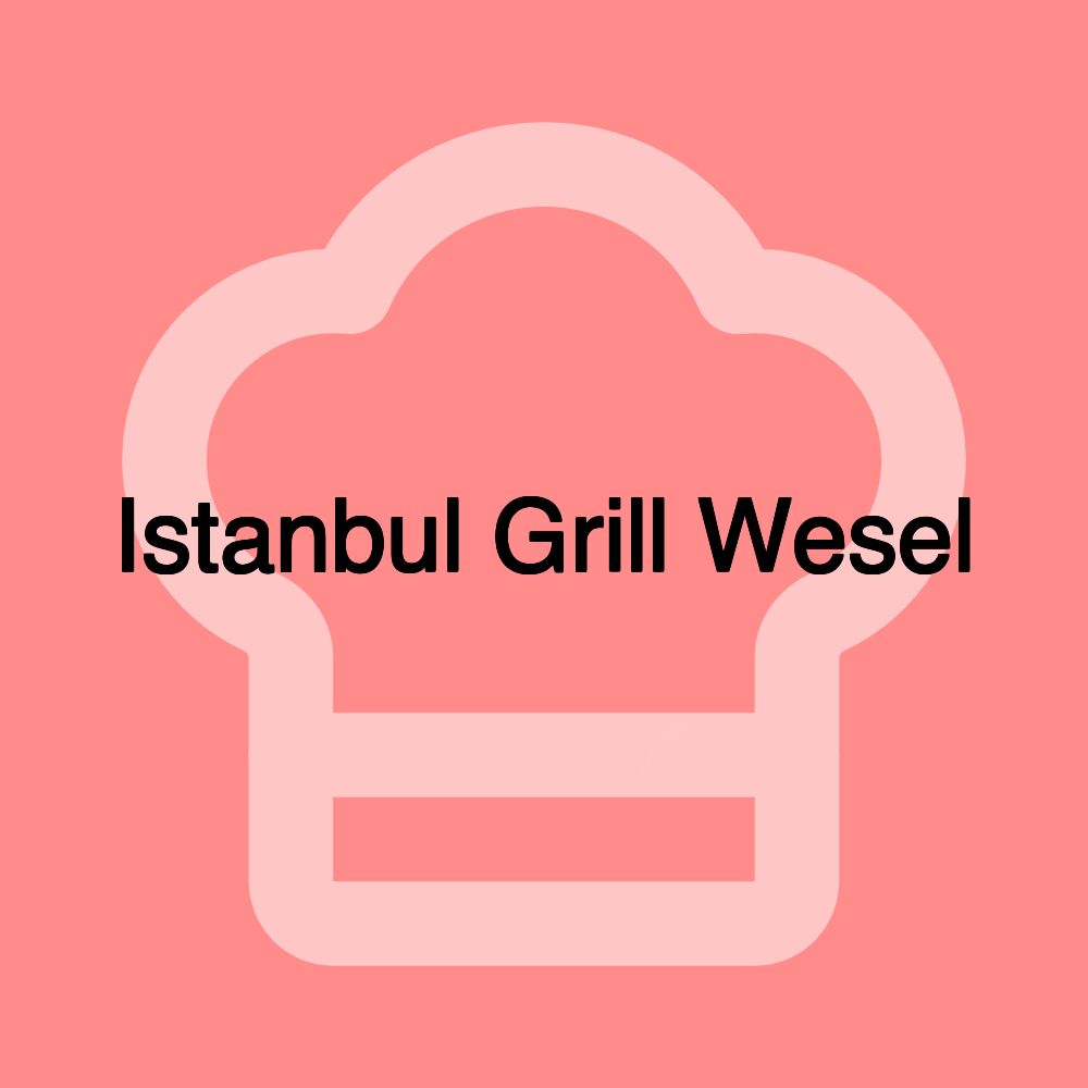 Istanbul Grill Wesel Istanbul Grill Wesel