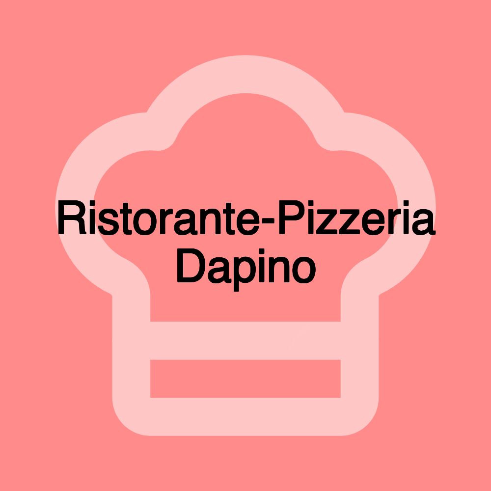 Ristorante-Pizzeria Dapino