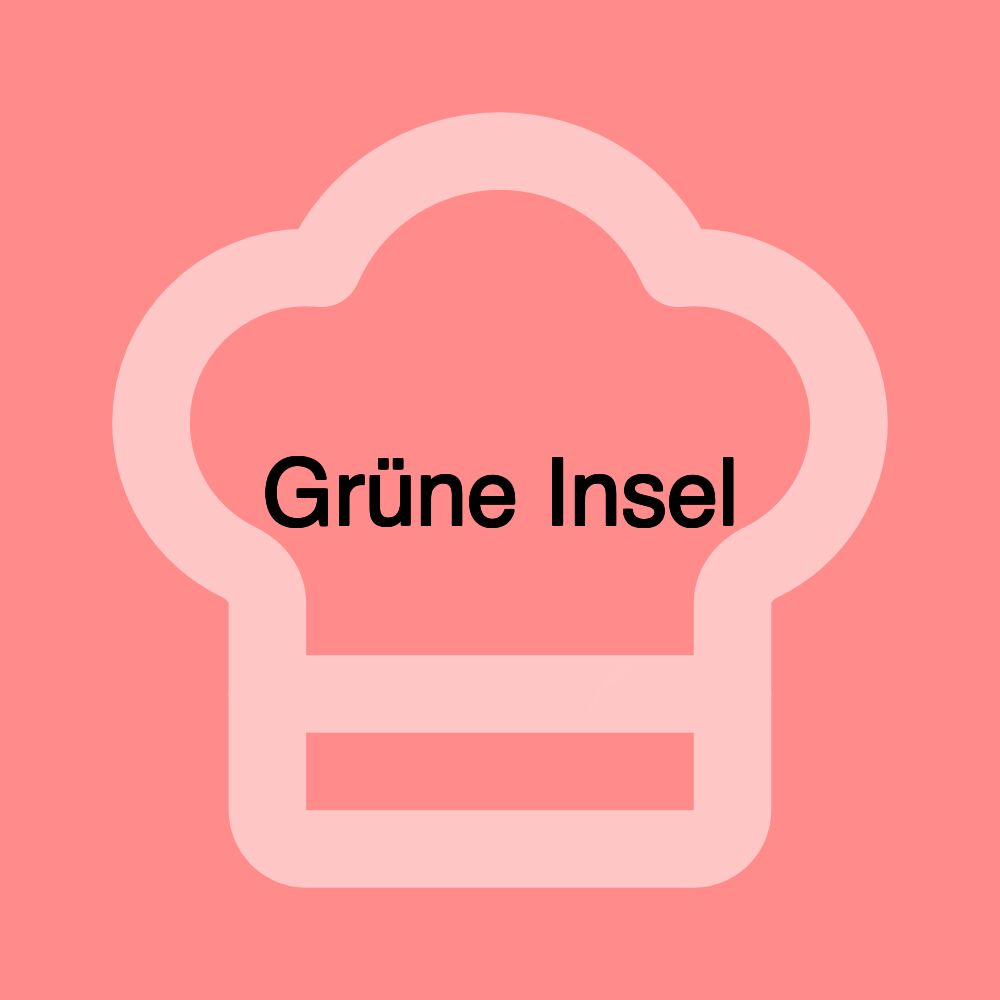 Grüne Insel Grüne Insel