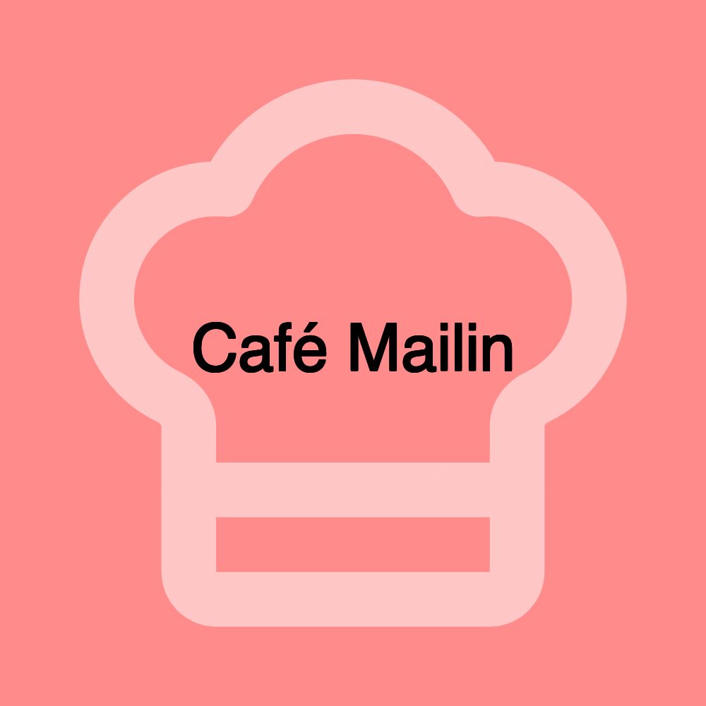 Café Mailin