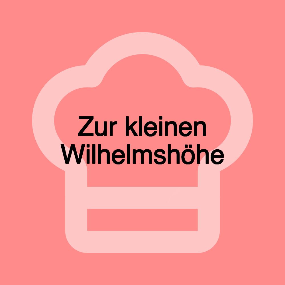 Zur kleinen Wilhelmshöhe