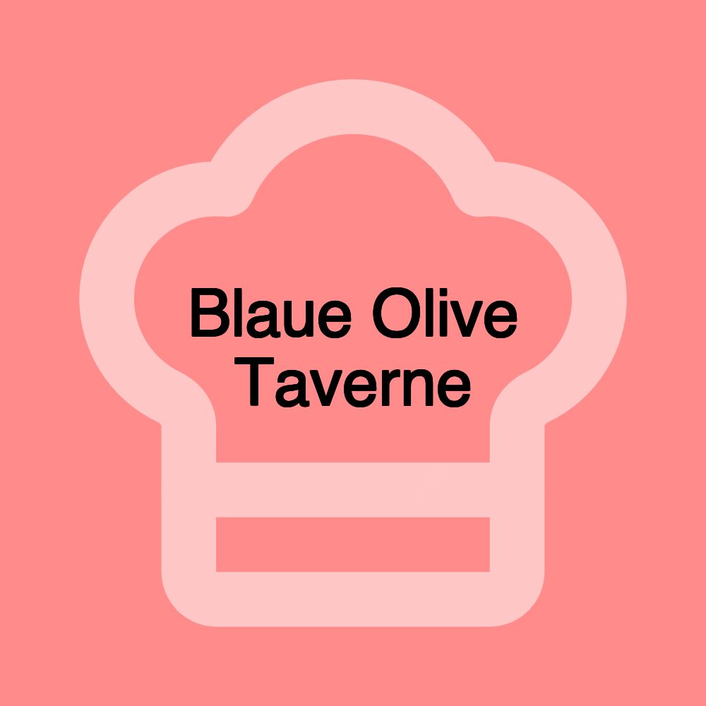 Blaue Olive Taverne