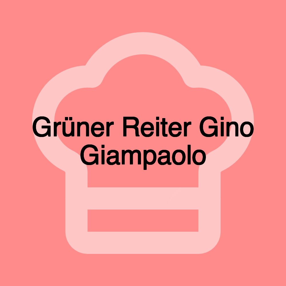 Grüner Reiter Gino Giampaolo