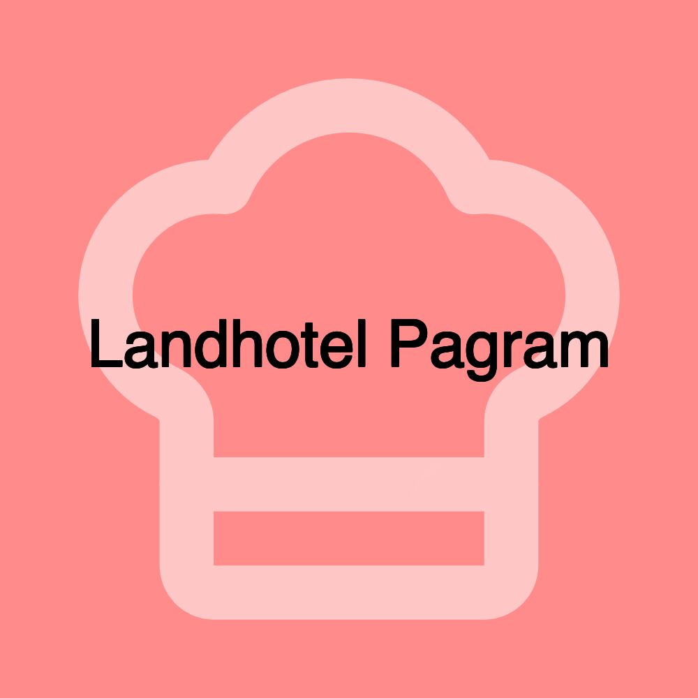 Landhotel Pagram