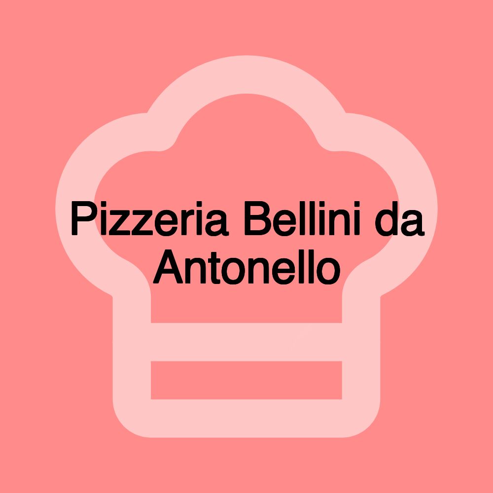 Pizzeria Bellini da Antonello