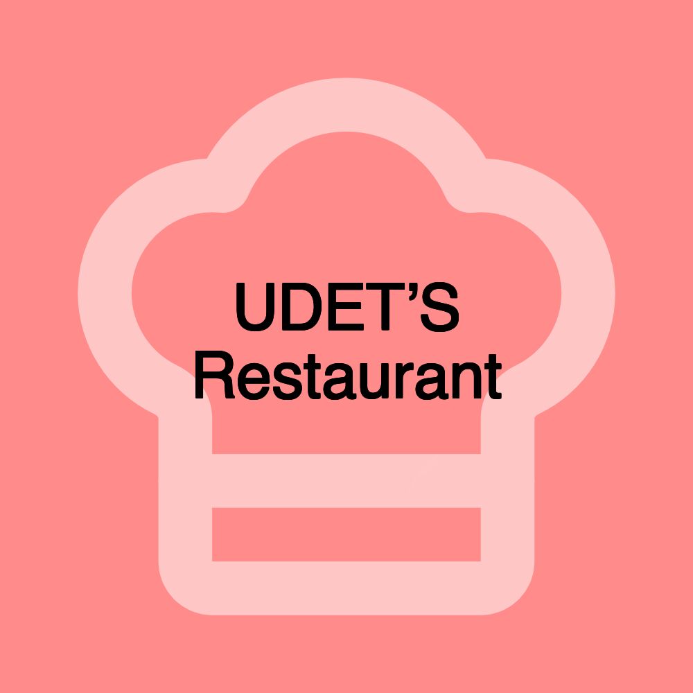 UDET’S Restaurant