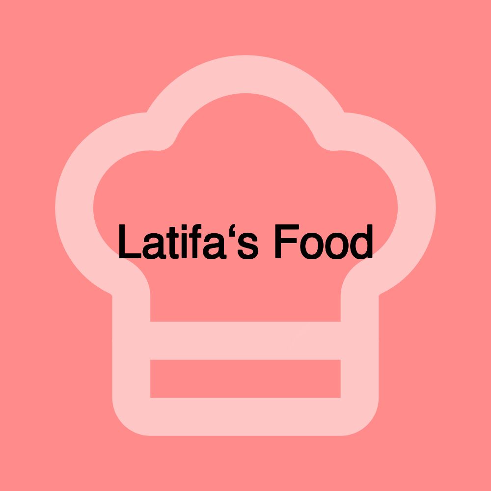 Latifa‘s Food