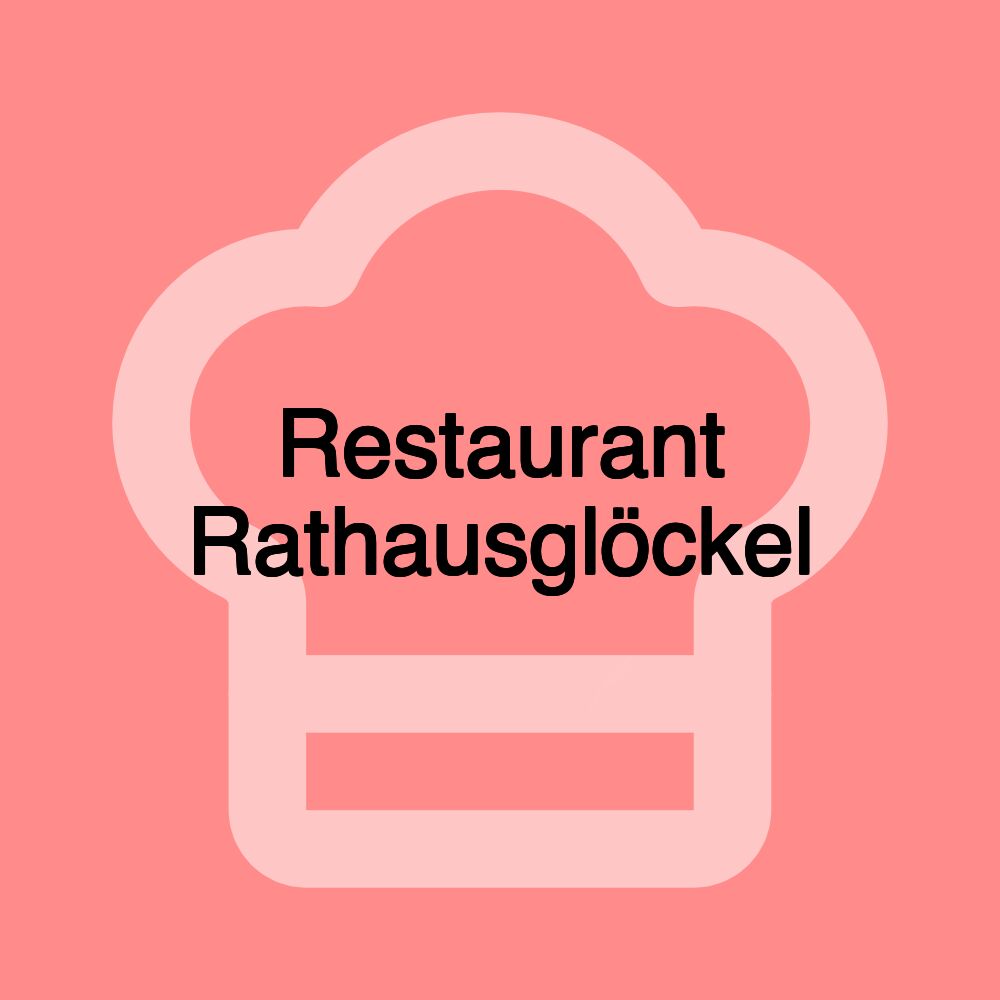 Restaurant Rathausglöckel