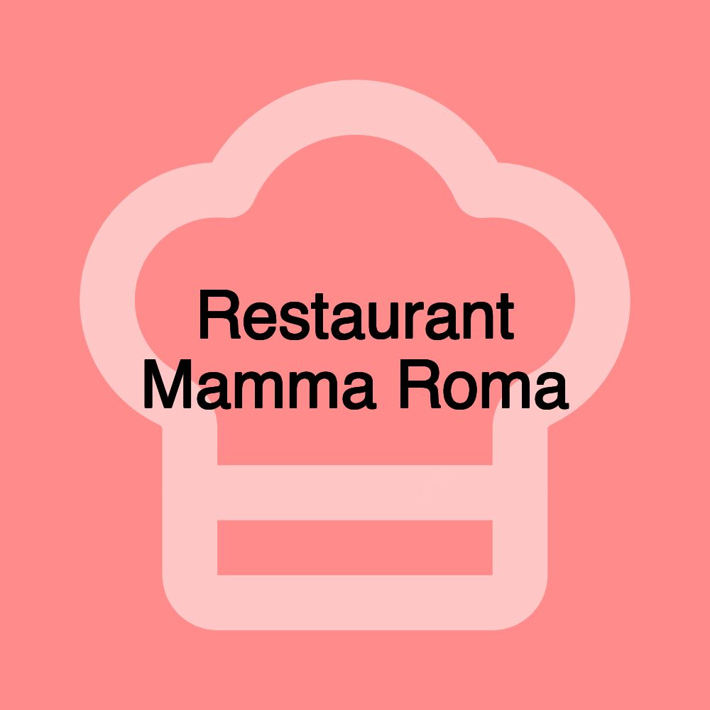 Restaurant Mamma Roma