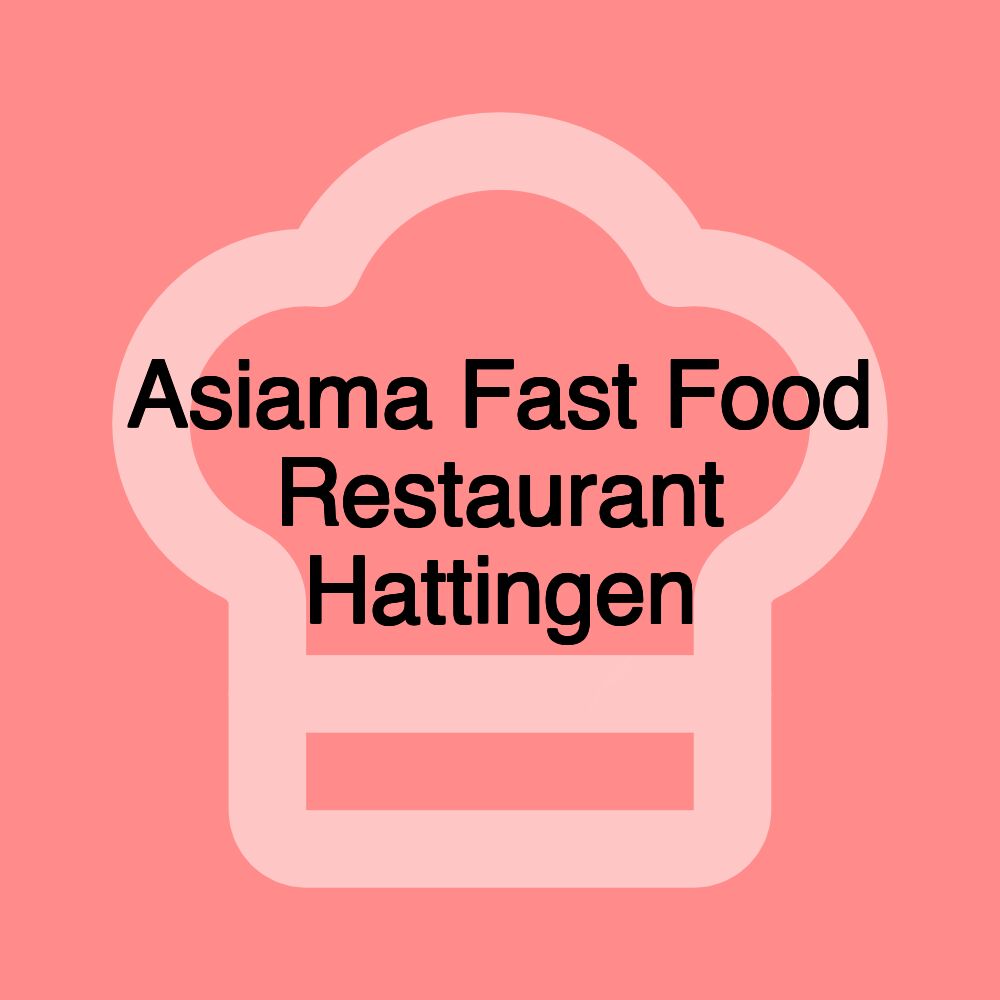Asiama Fast Food Restaurant Hattingen Asiama Fast Food Restaurant Hattingen