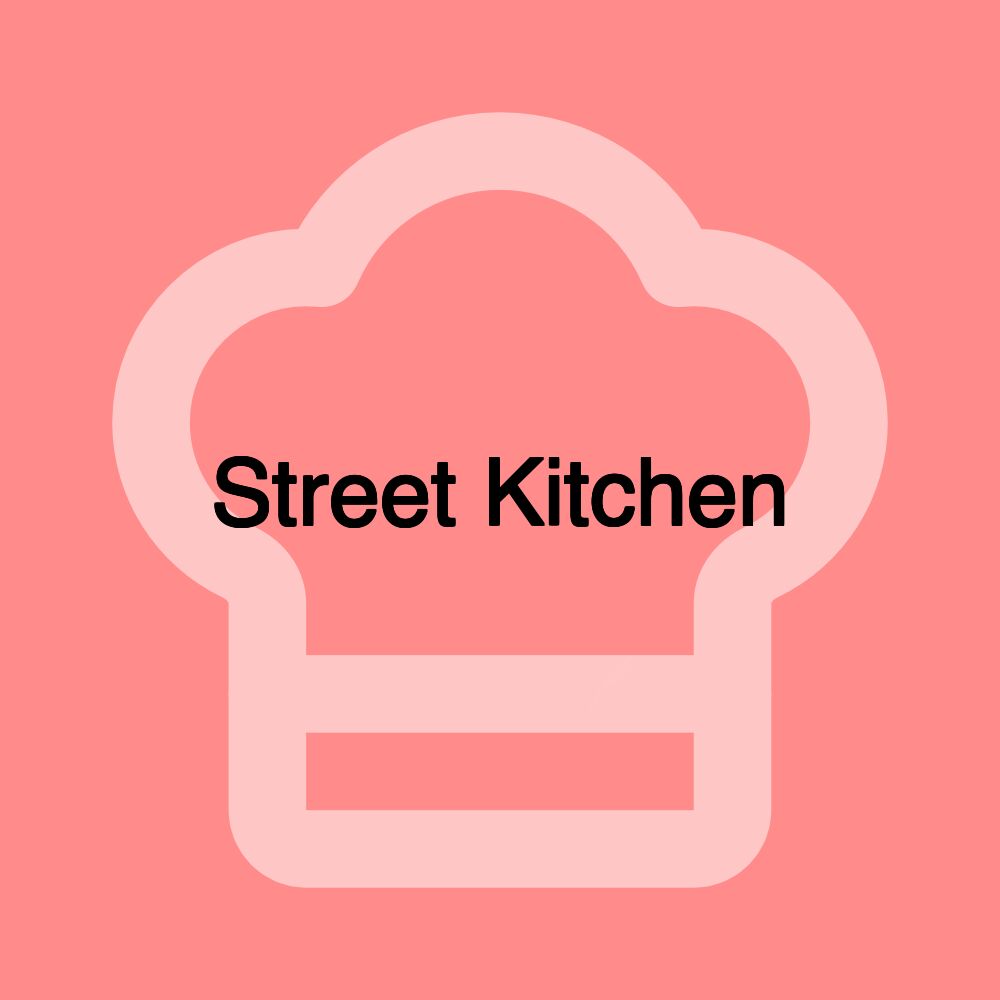 Street Kitchen