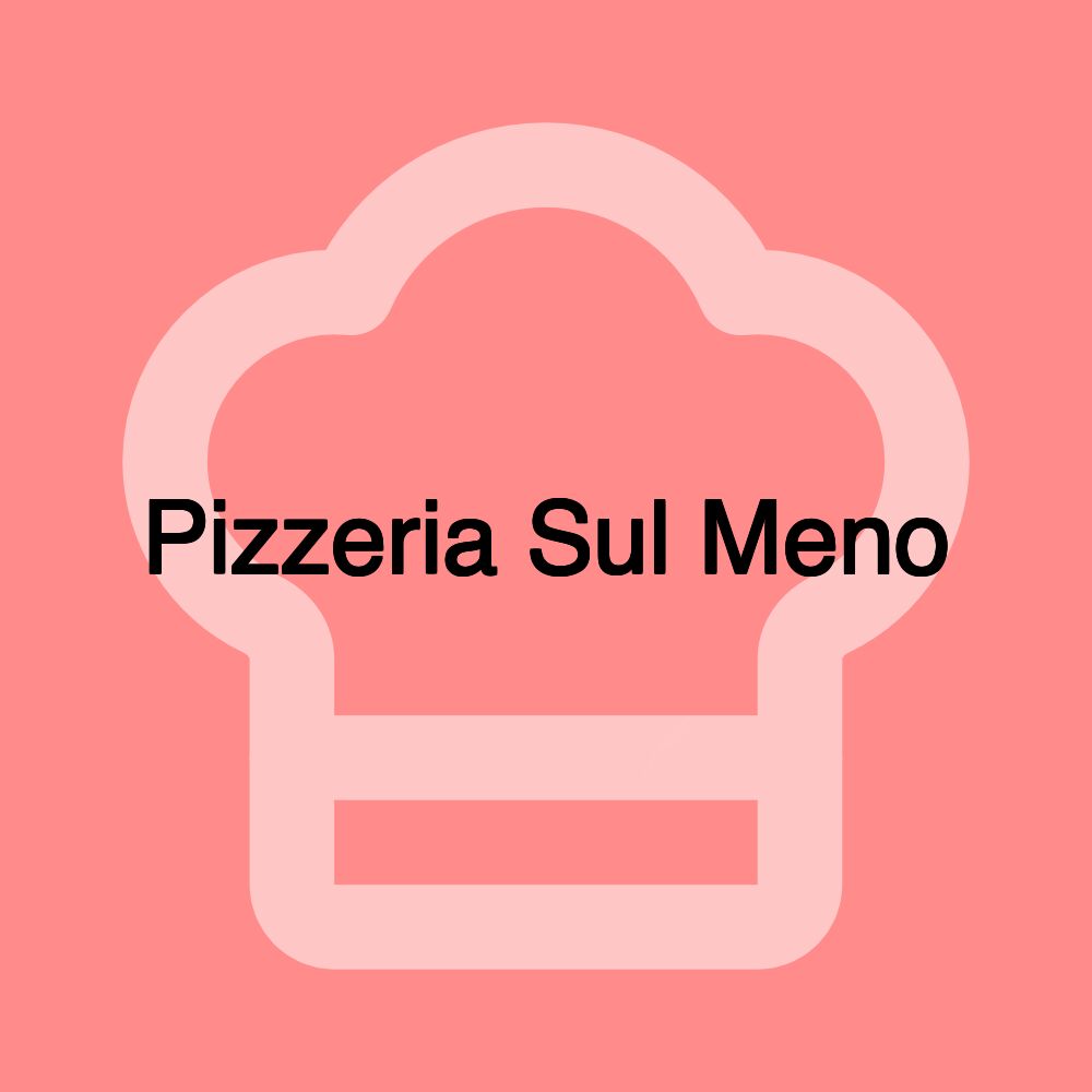 Pizzeria Sul Meno