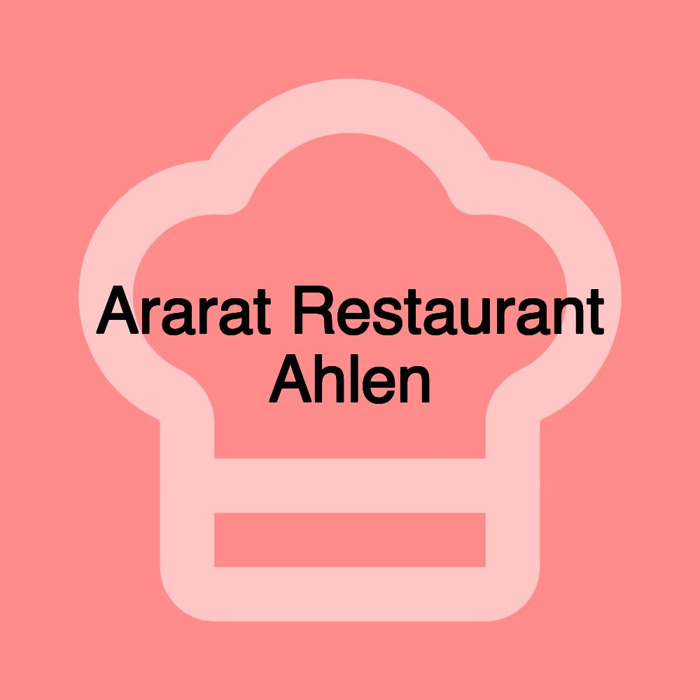 Ararat Restaurant Ahlen