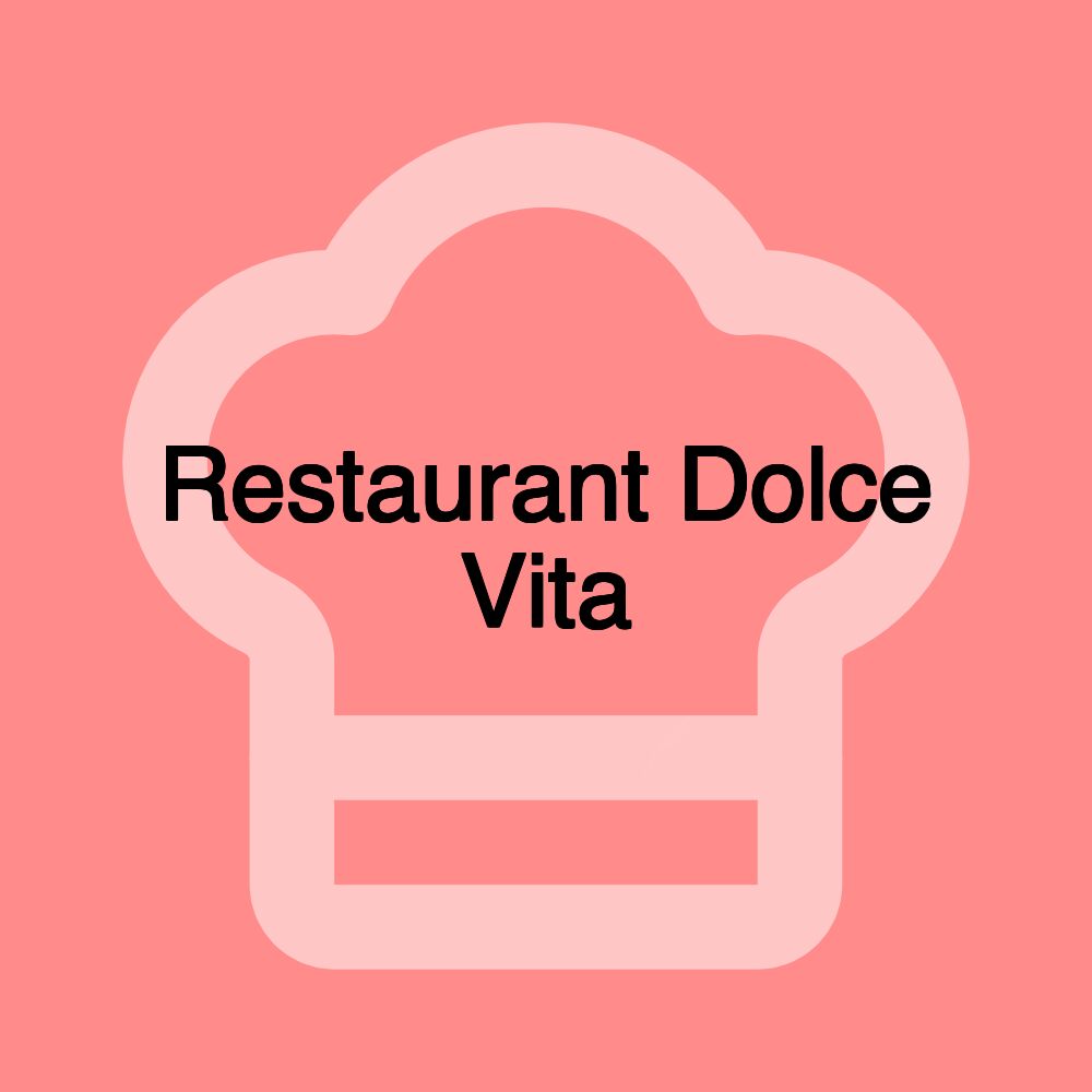 Restaurant Dolce Vita