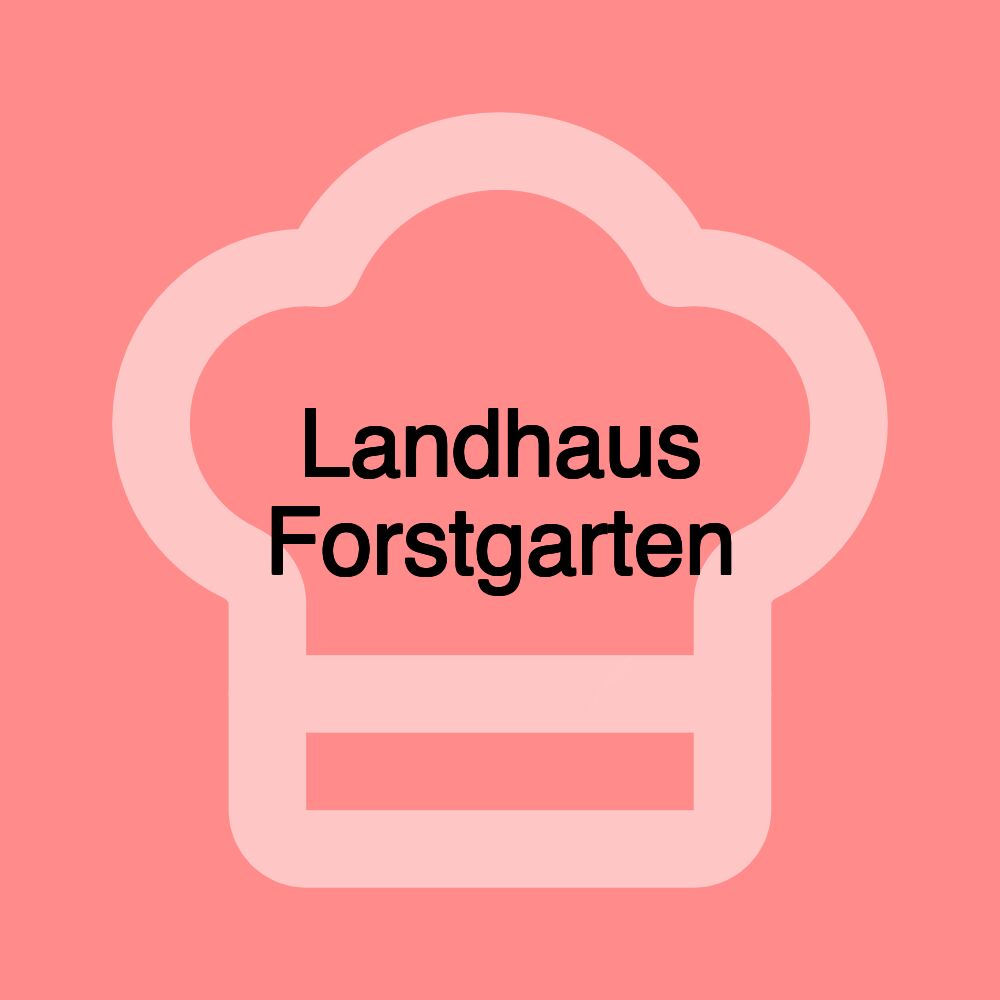Landhaus Forstgarten