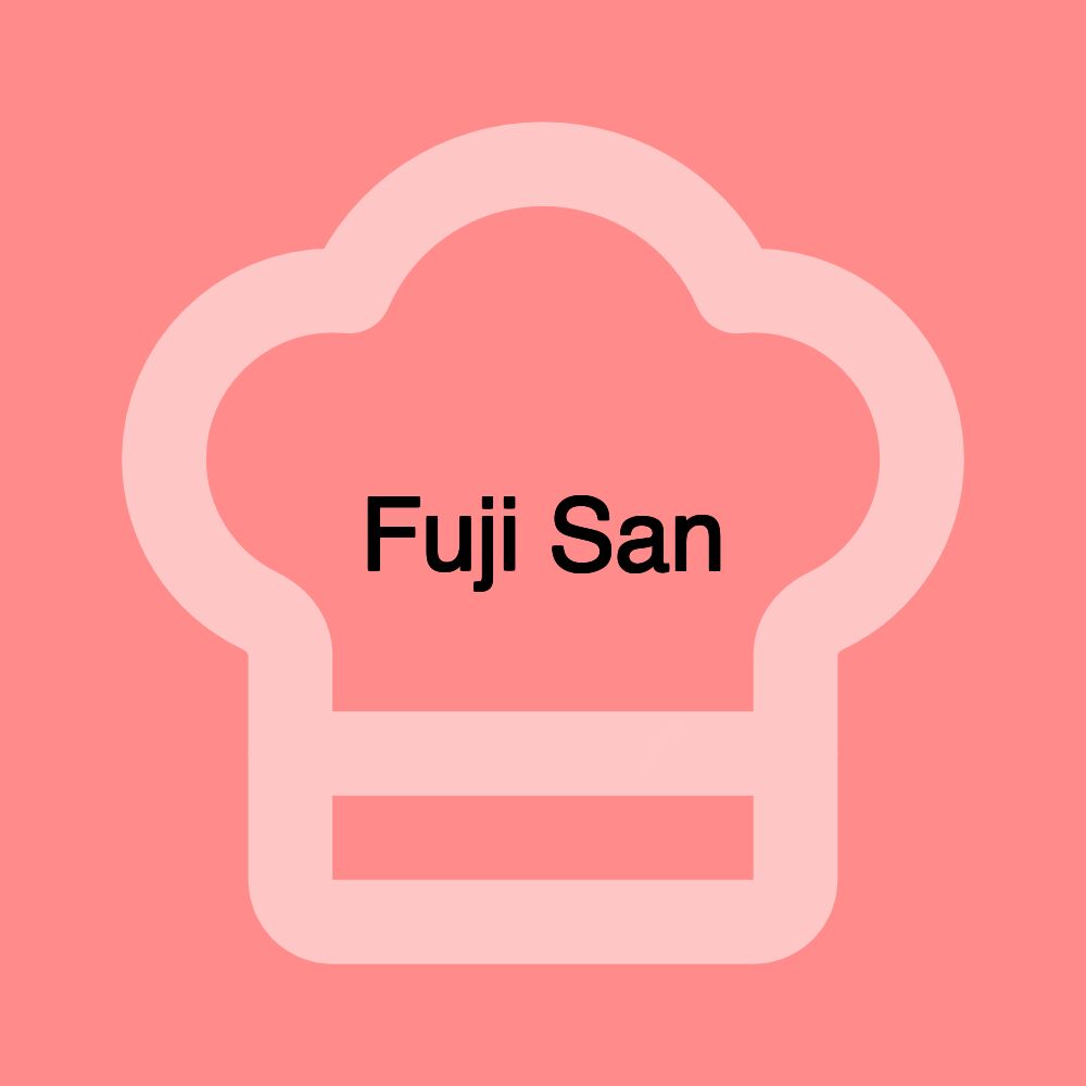 Fuji San Fuji San