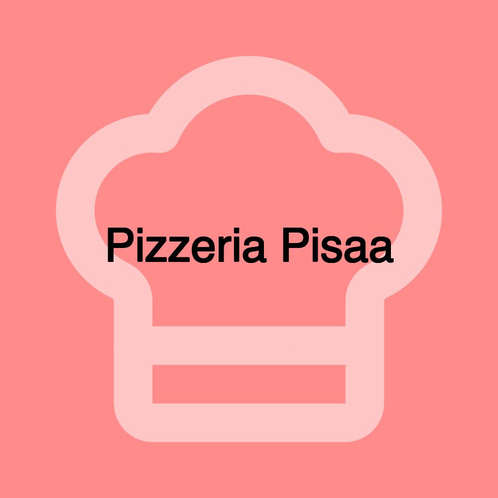 Pizzeria Pisaa