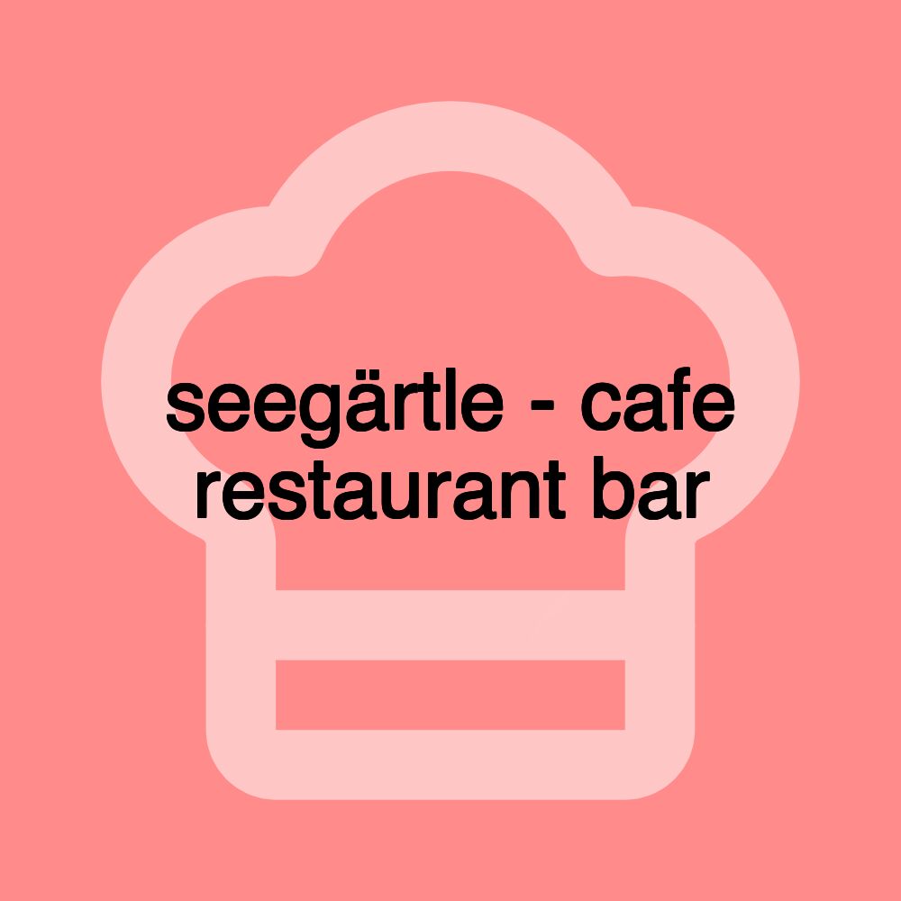 seegärtle - cafe restaurant bar