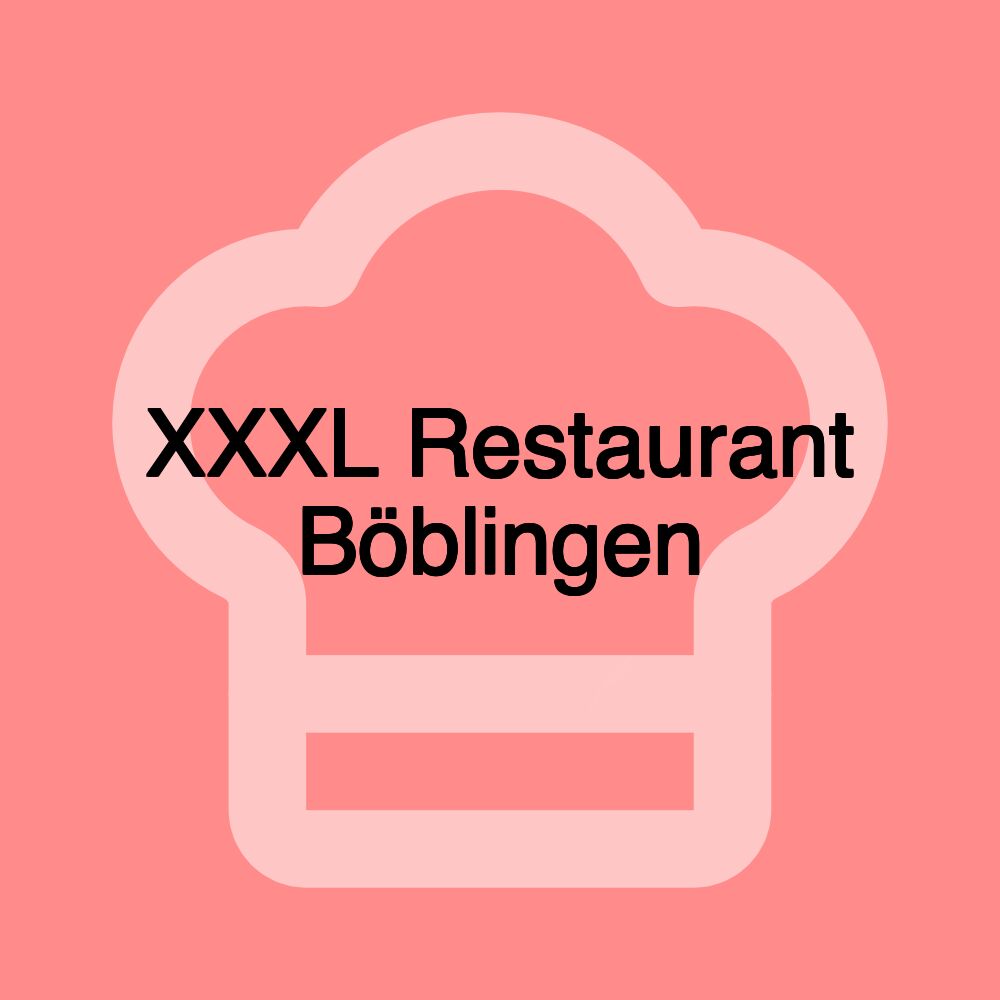 XXXL Restaurant Böblingen