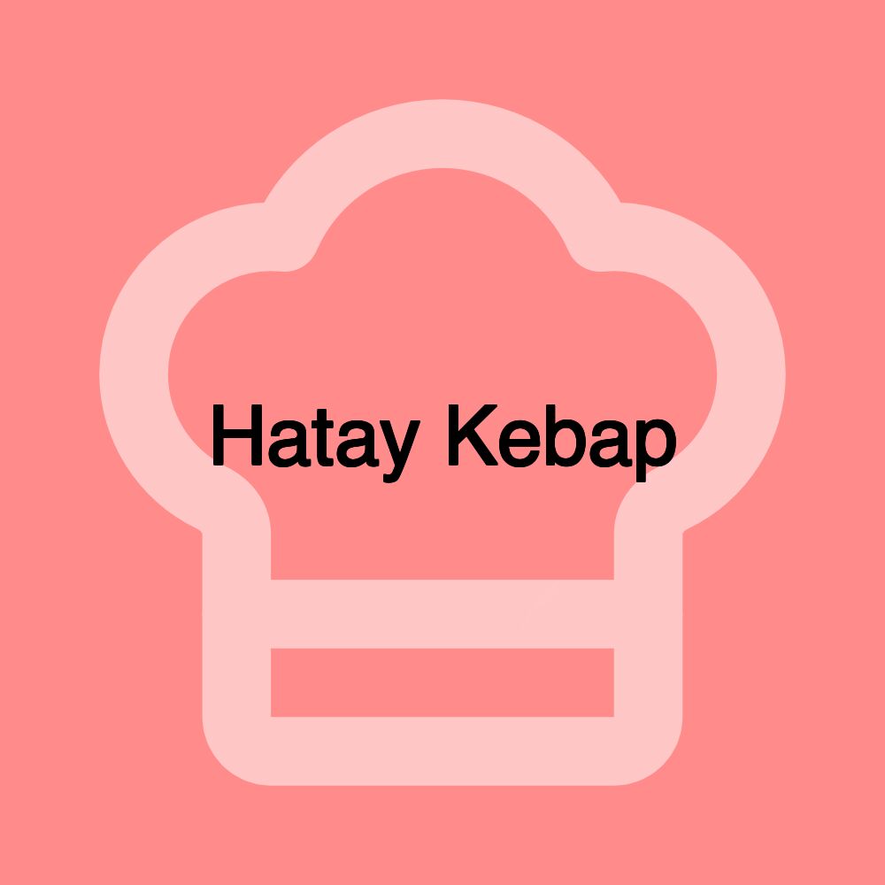 Hatay Kebap