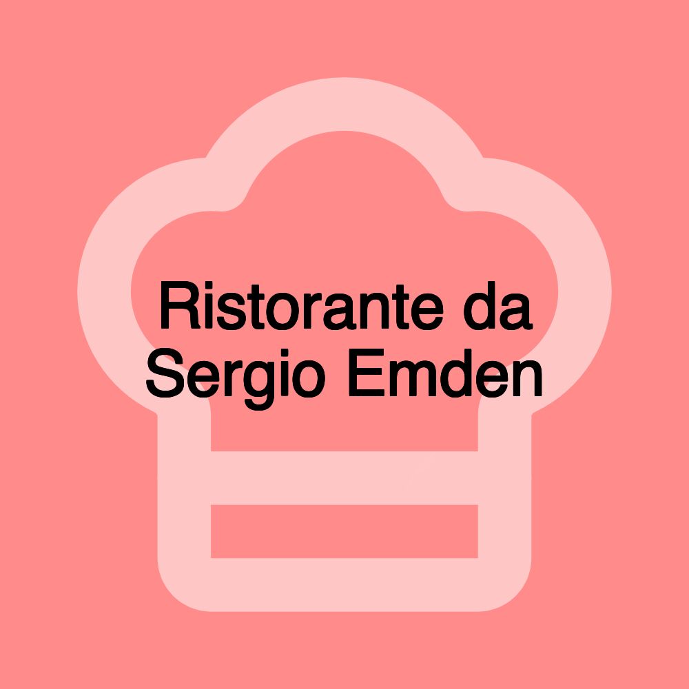 Ristorante da Sergio Emden Ristorante da Sergio Emden