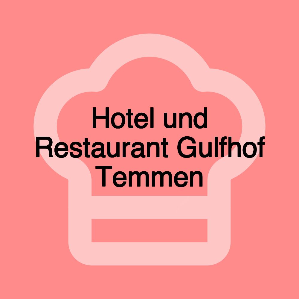 Hotel und Restaurant Gulfhof Temmen