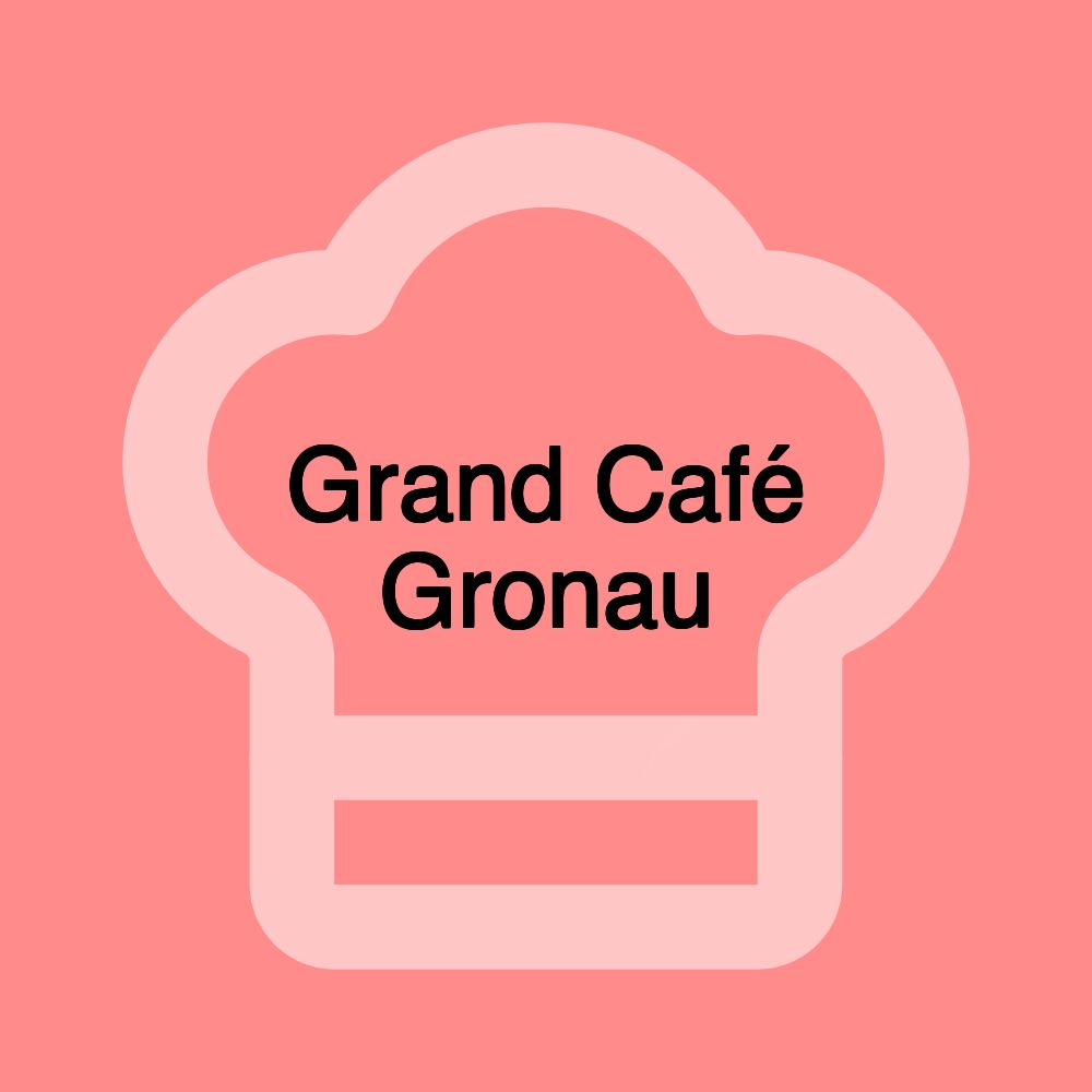 Grand Café Gronau Grand Café Gronau