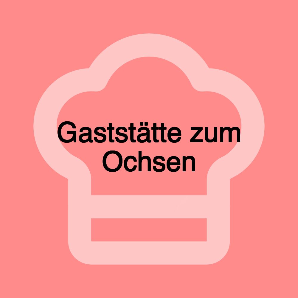 Gaststätte zum Ochsen