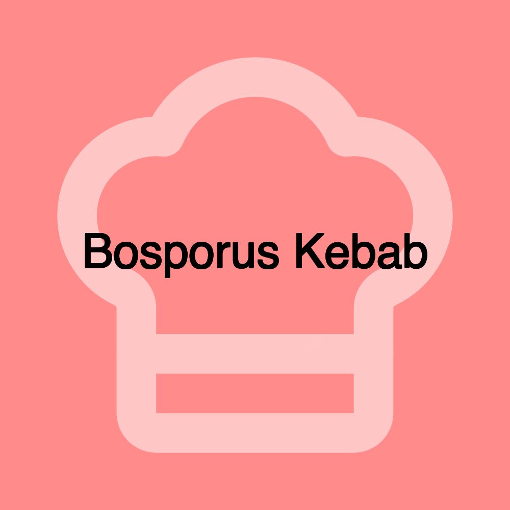 Bosporus Kebab