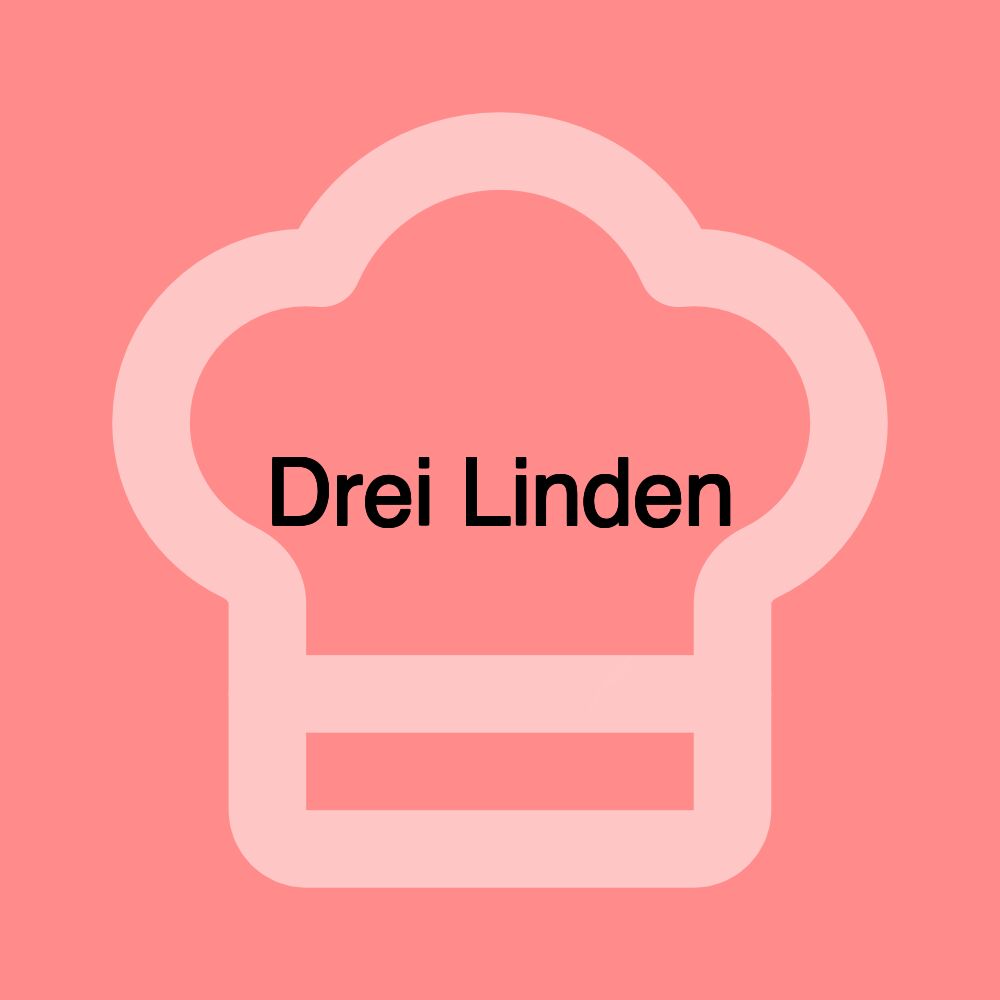 Drei Linden