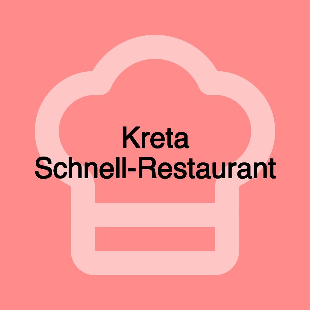 Kreta Schnell-Restaurant