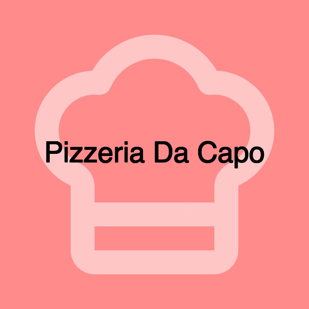 Pizzeria Da Capo