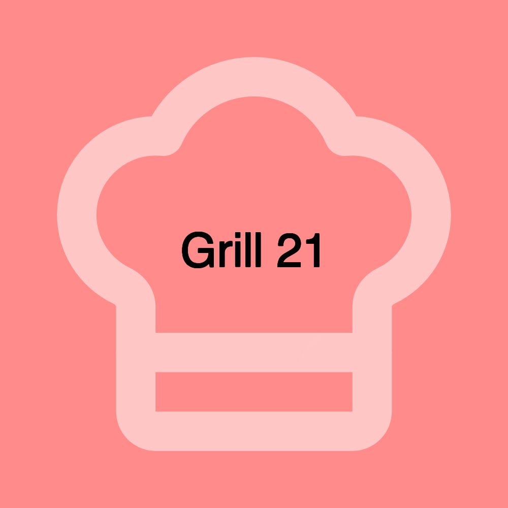 Grill 21