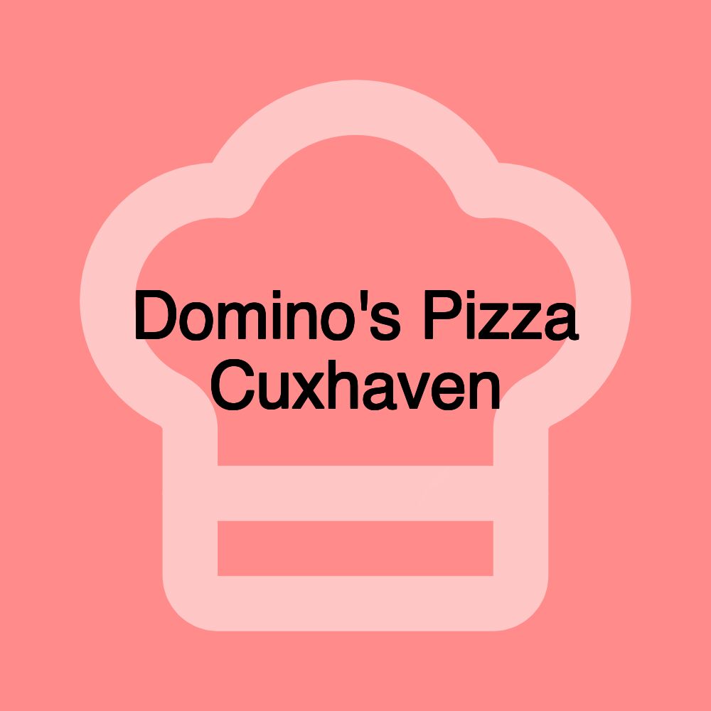 Domino's Pizza Cuxhaven