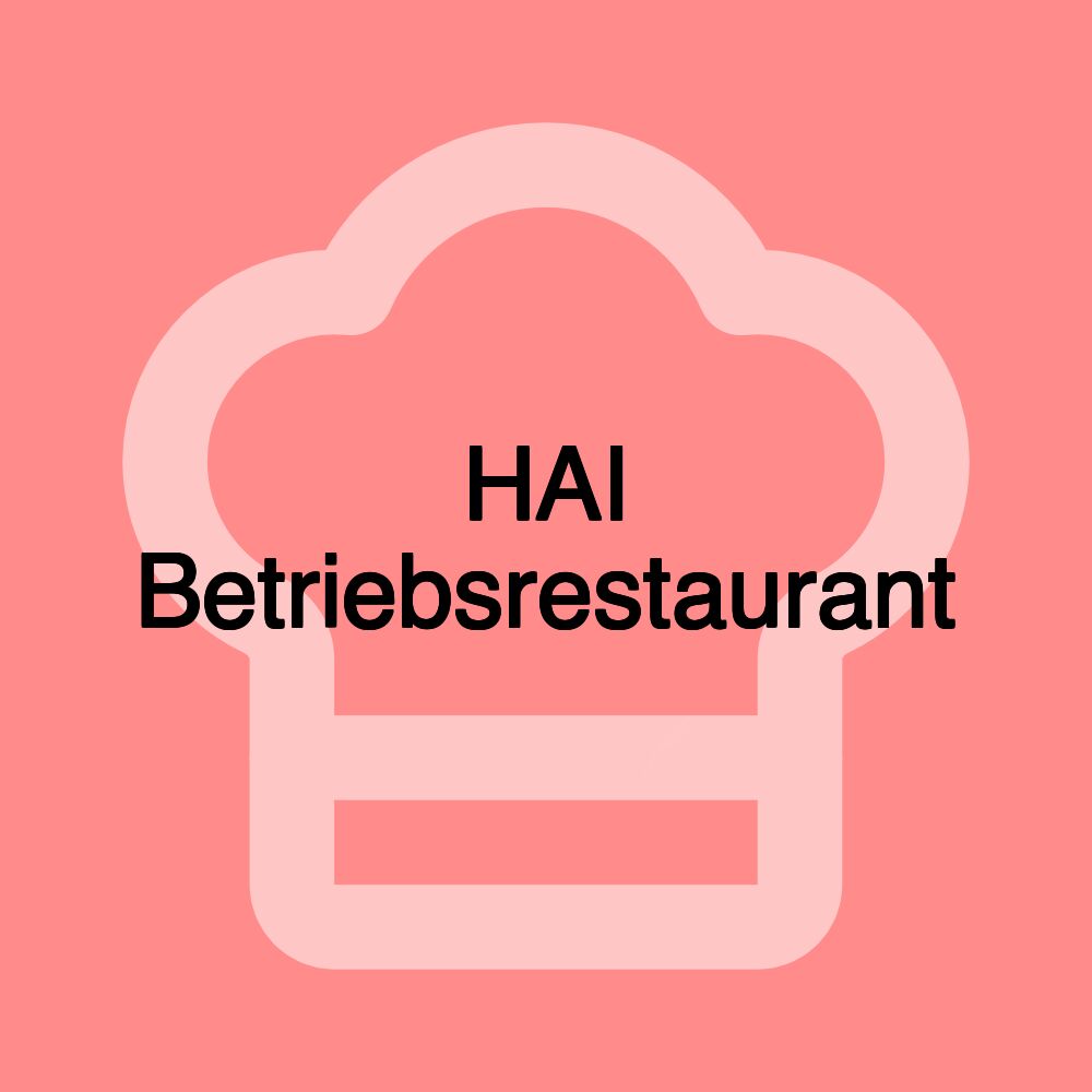 HAI Betriebsrestaurant