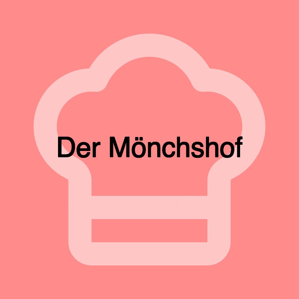 Der Mönchshof