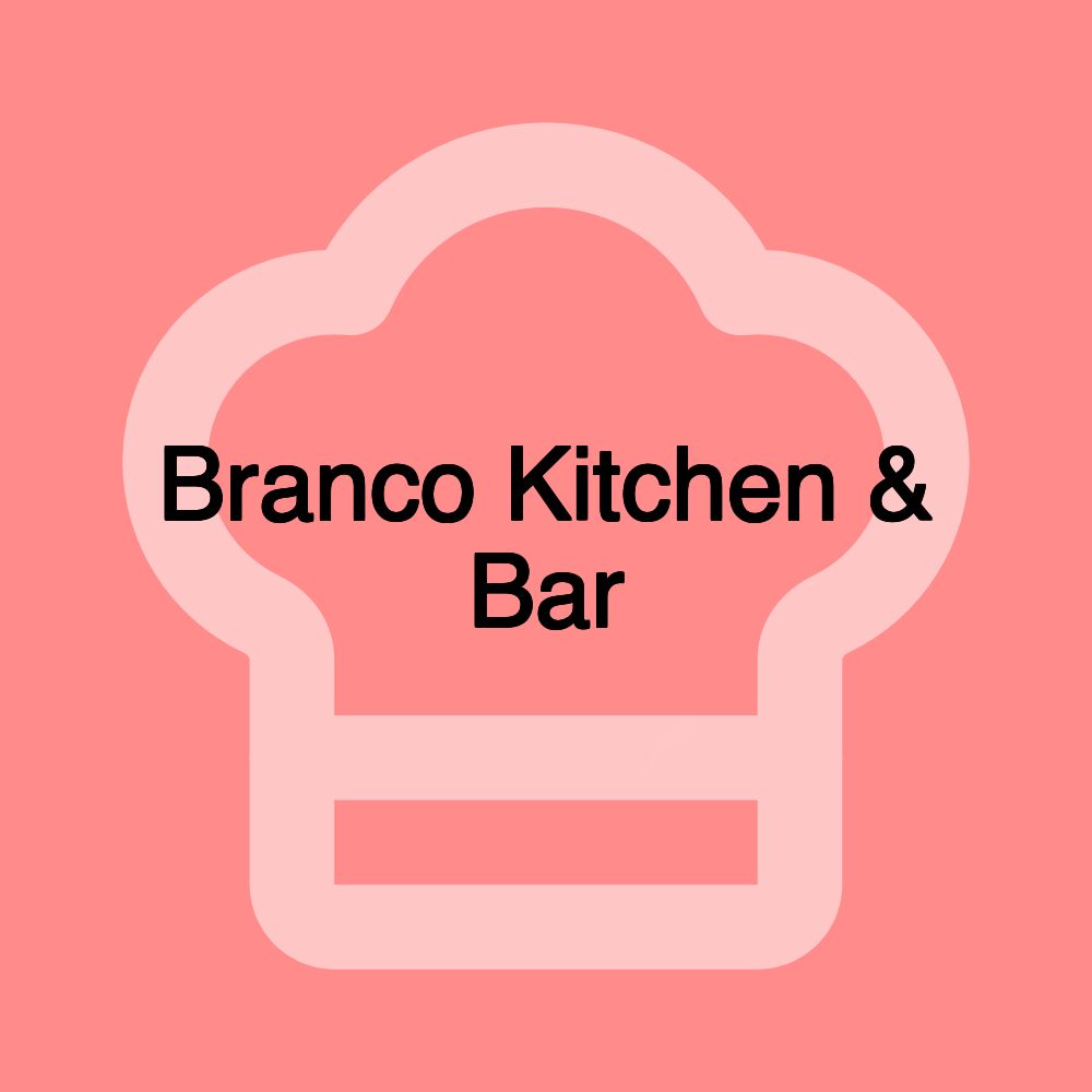Branco Kitchen & Bar