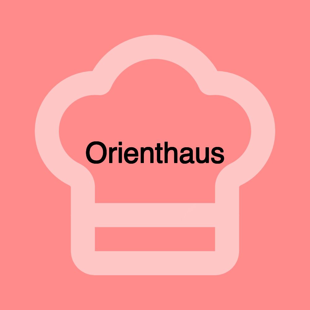 Orienthaus