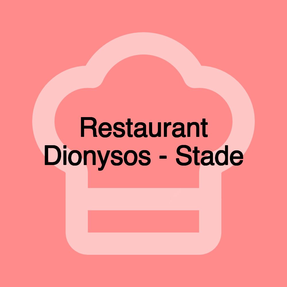 Restaurant Dionysos - Stade