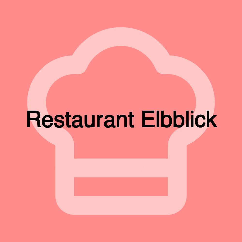 Restaurant Elbblick Restaurant Elbblick