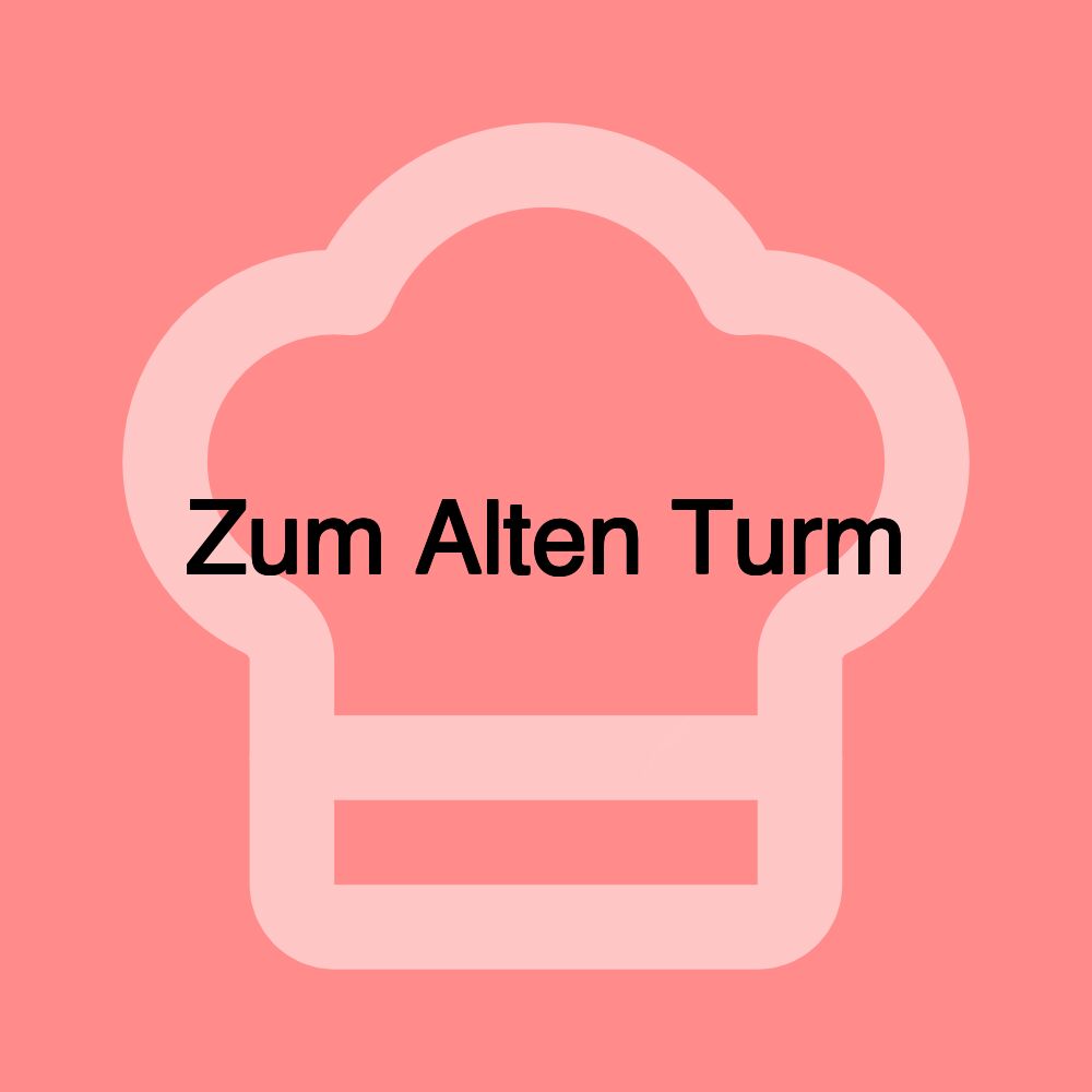Zum Alten Turm
