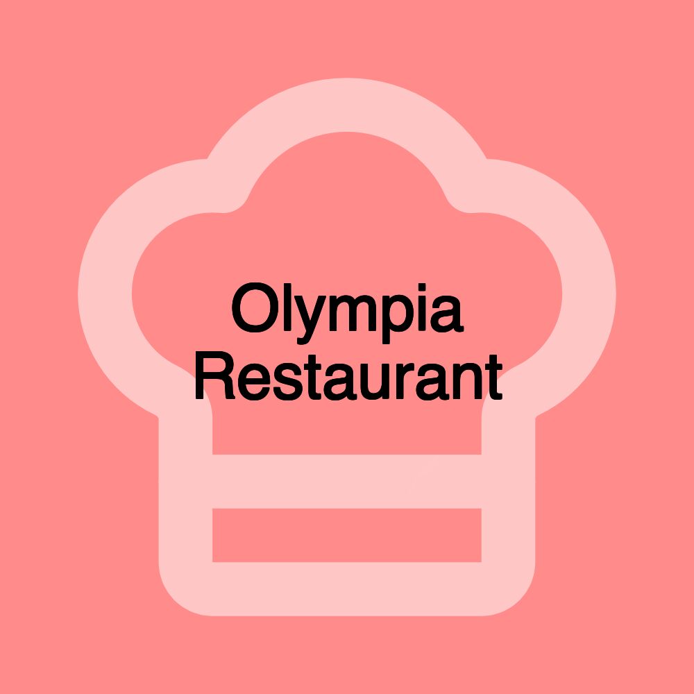 Olympia Restaurant Olympia Restaurant