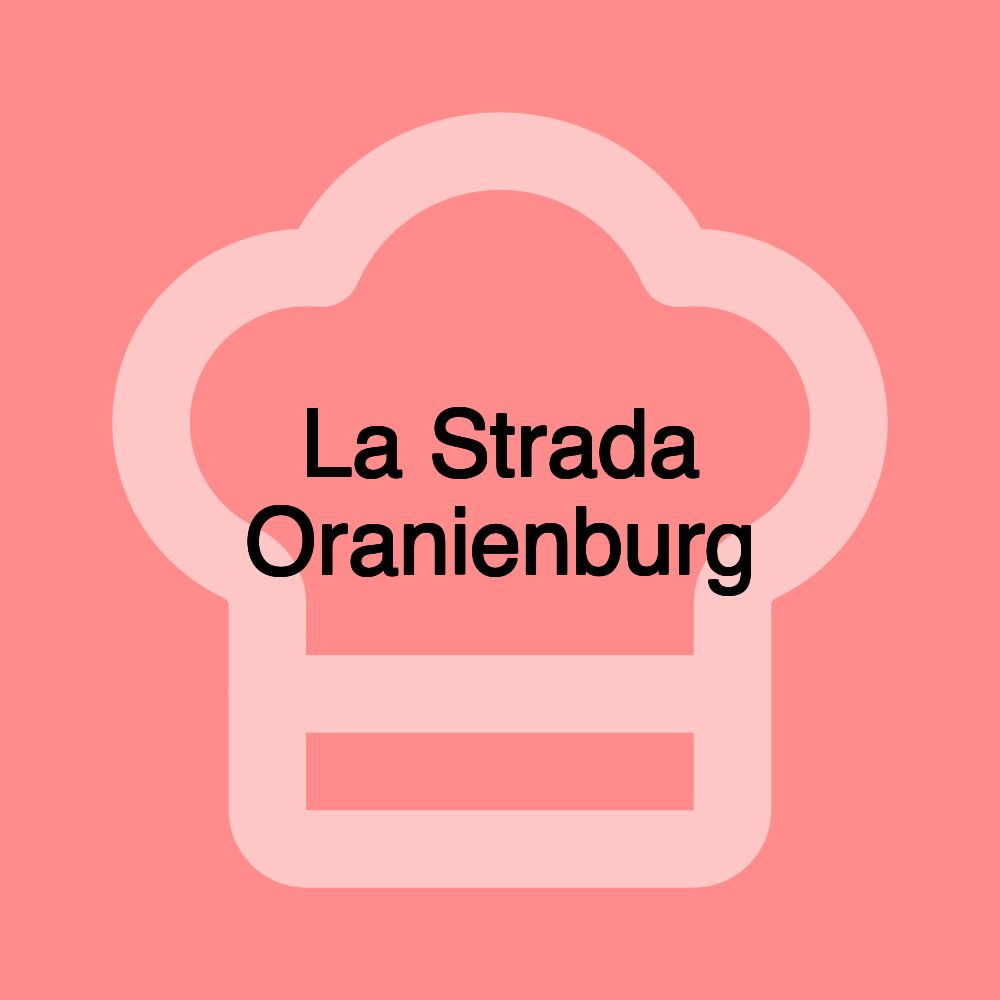 La Strada Oranienburg